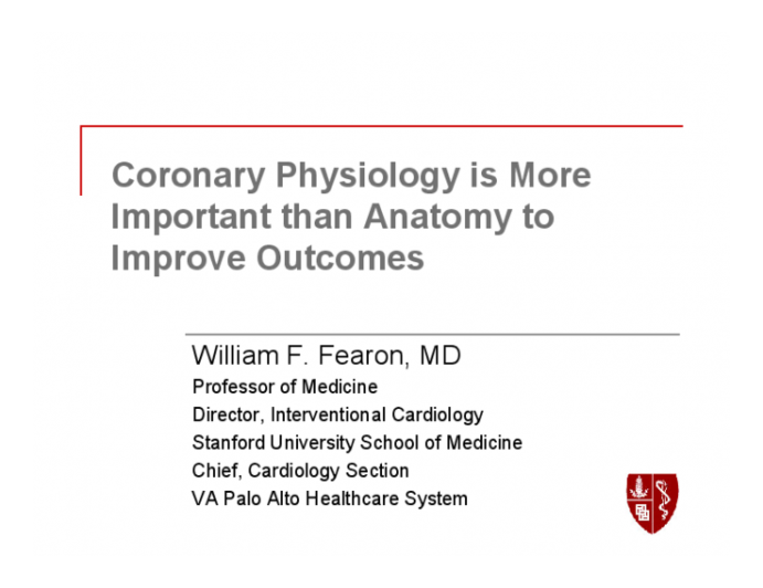Coronary Physiology is More Important than Anatomy to Improve Outcomes