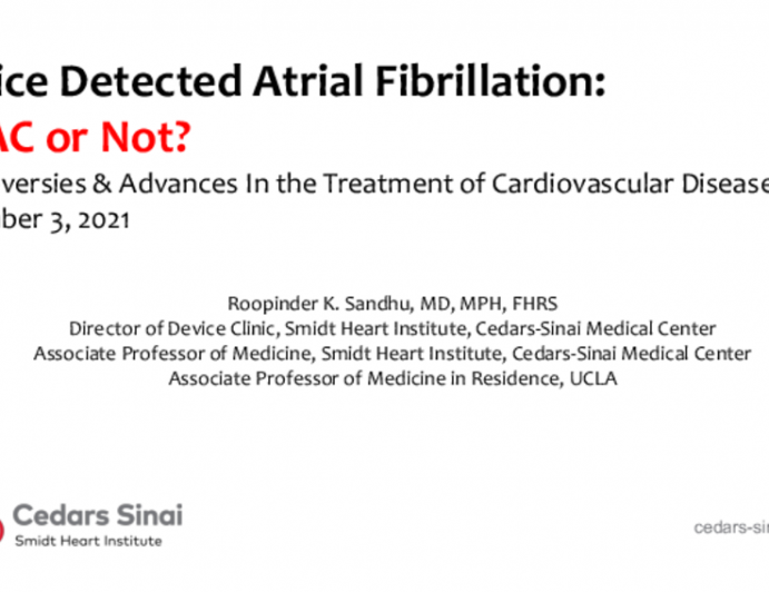 Device Detected Atrial Fibrillation: NOAC or Not?
